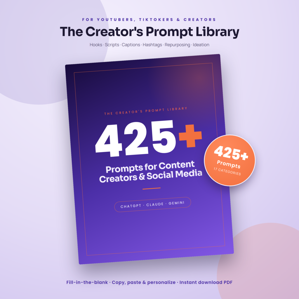 425+ AI Prompts for Content Creators & Social Media | ChatGPT Prompt Pack for Hooks, Scripts, Captions, Hashtags, Repurposing & Ideation | Printable PDF