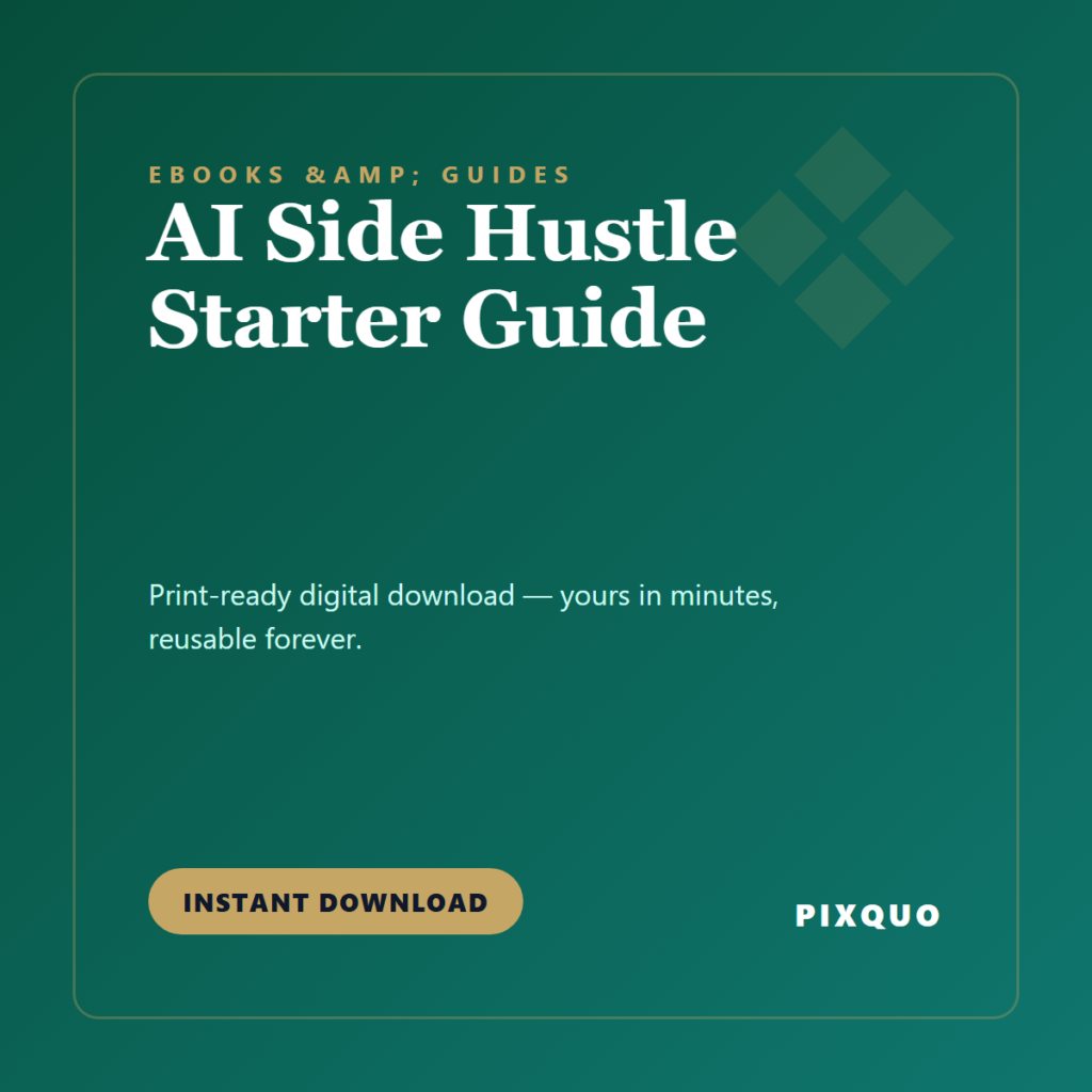 AI Side Hustle Starter Guide — printable digital download