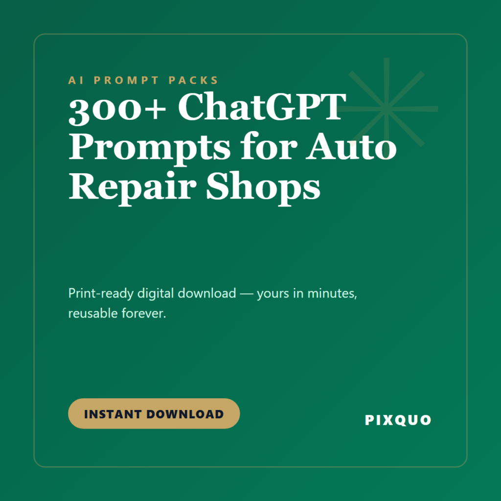 300+ ChatGPT Prompts for Auto Repair Shops — printable digital download