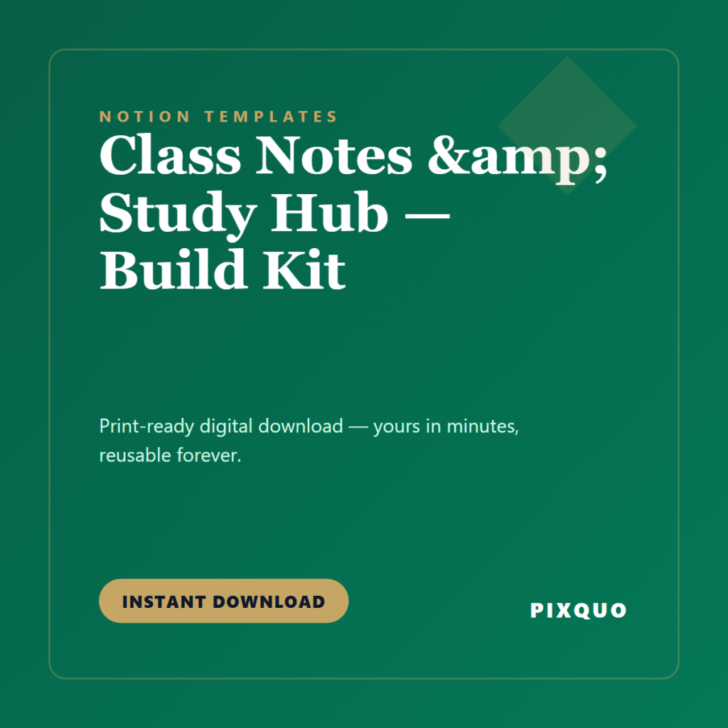 Class Notes & Study Hub — Build Kit — printable digital download