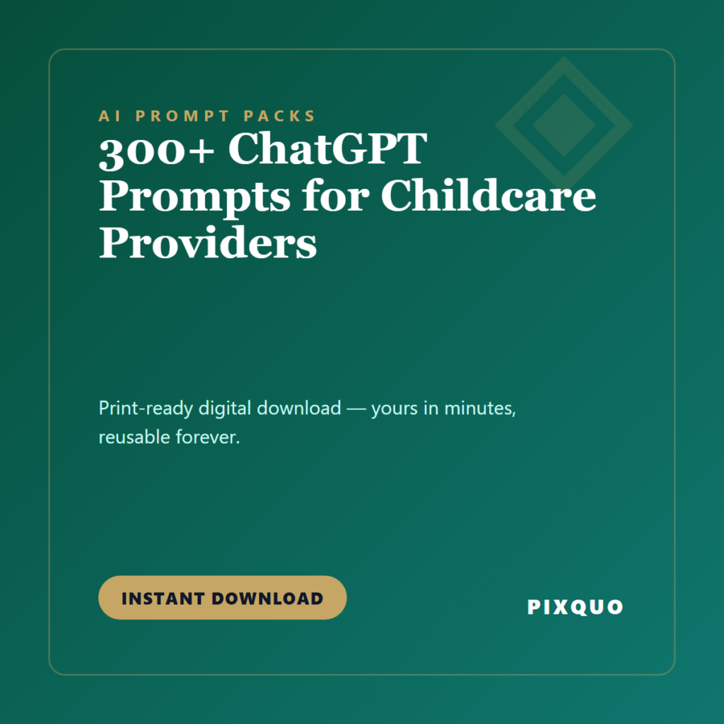 300+ ChatGPT Prompts for Childcare Providers — printable digital download