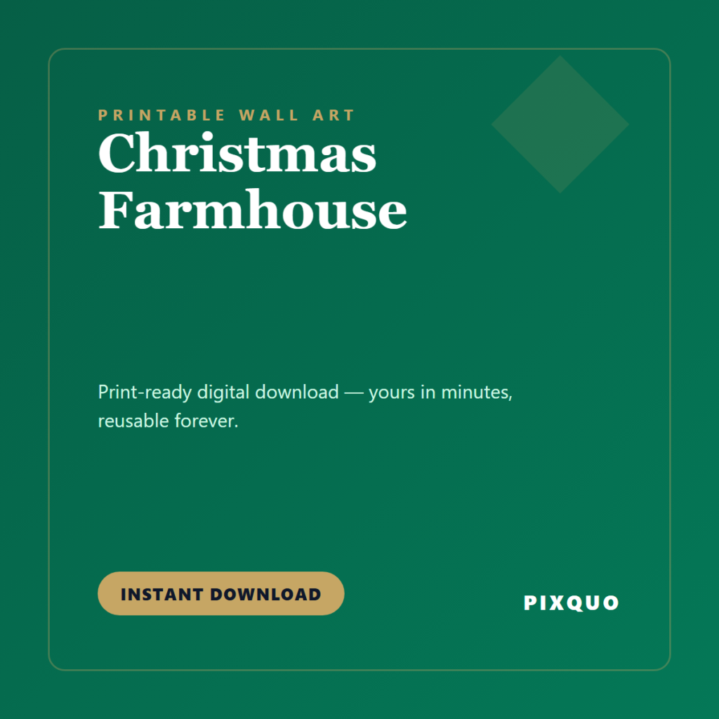 Christmas Farmhouse — printable digital download
