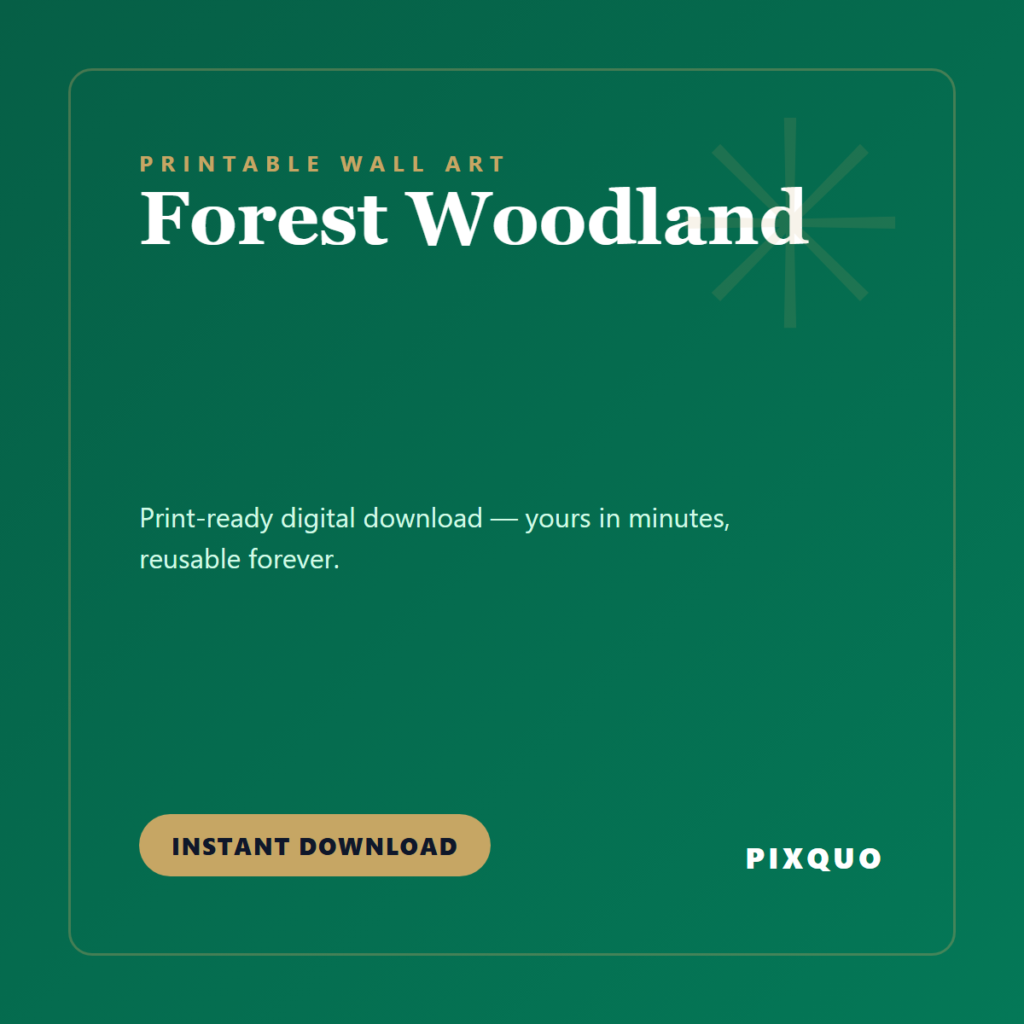 Forest Woodland — printable digital download