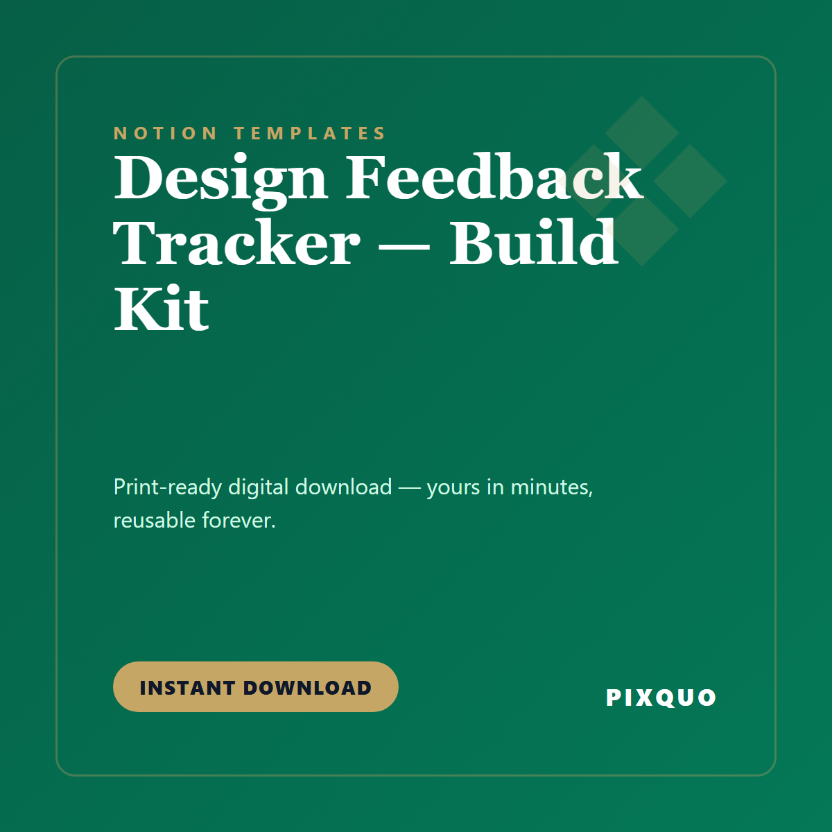 Design Feedback Tracker — Build Kit — printable digital download