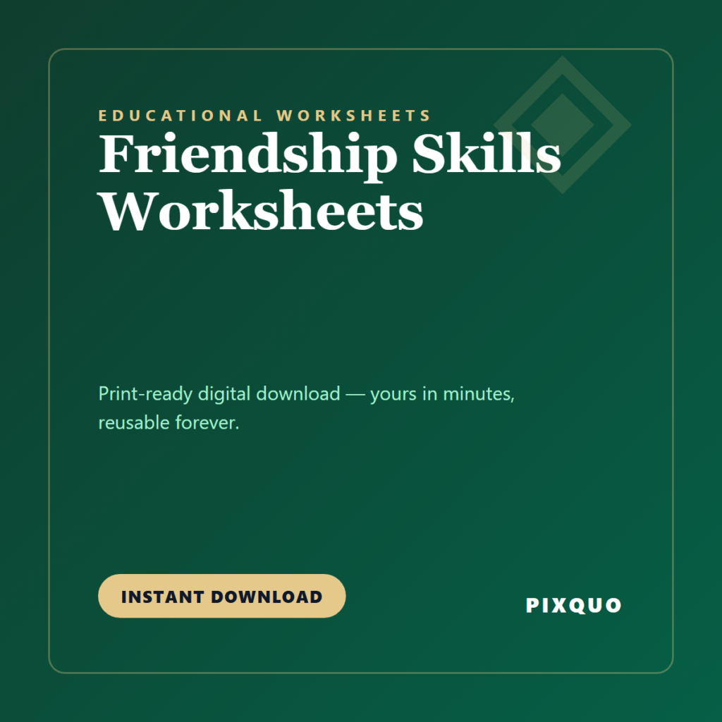 Friendship Skills Worksheets — printable digital download