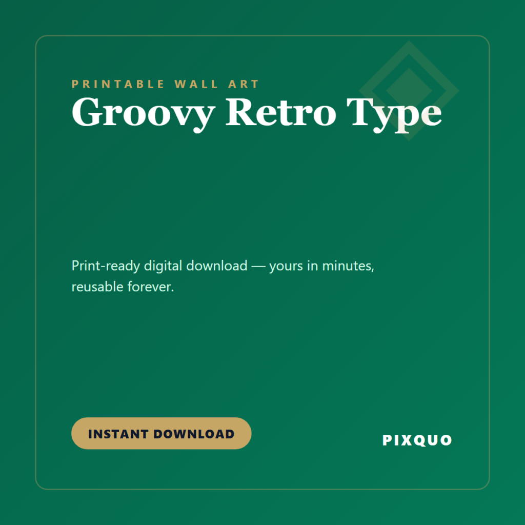 Groovy Retro Type — printable digital download