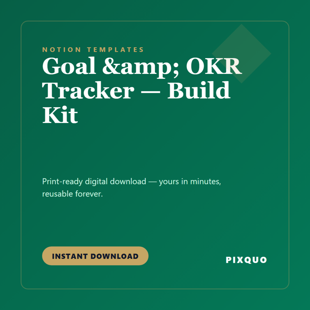 Goal & OKR Tracker — Build Kit — printable digital download