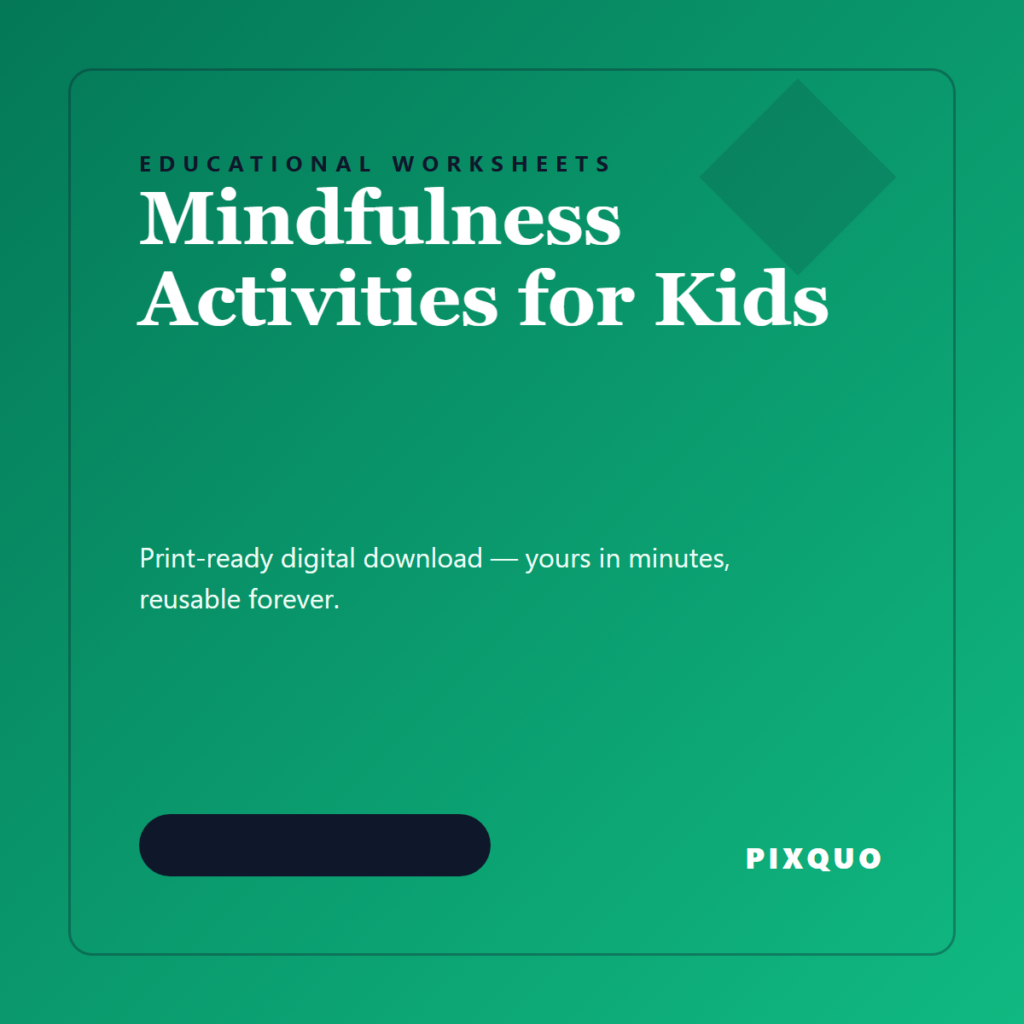Mindfulness Activities for Kids — printable digital download