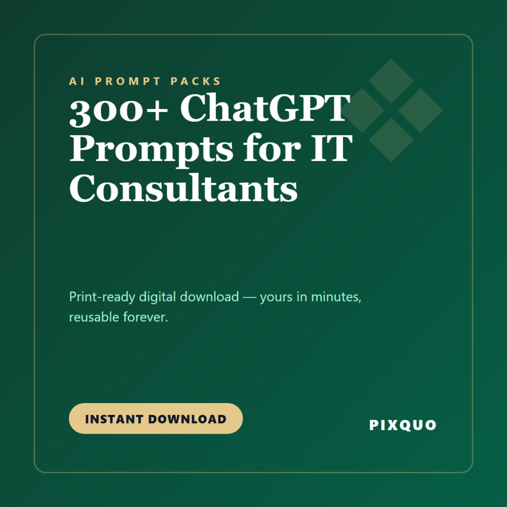 300+ ChatGPT Prompts for IT Consultants — printable digital download