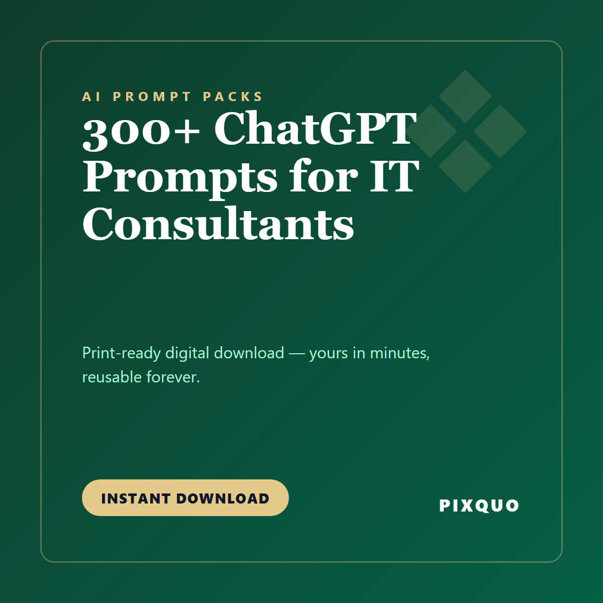 300+ ChatGPT Prompts for IT Consultants — printable digital download