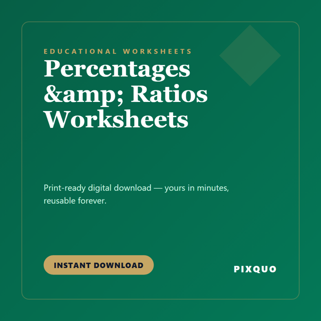 Percentages & Ratios Worksheets — printable digital download