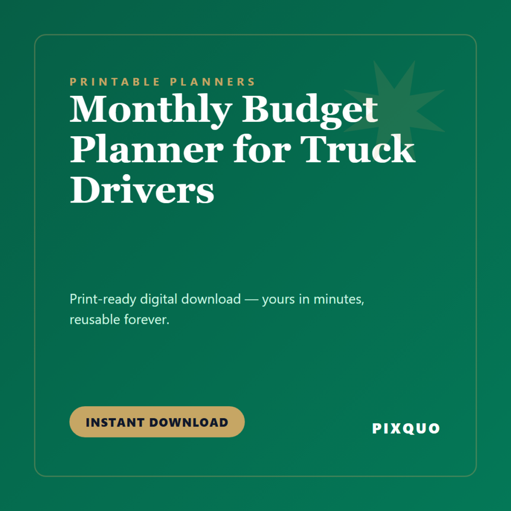 Monthly Budget Planner for Truck Drivers — printable digital download