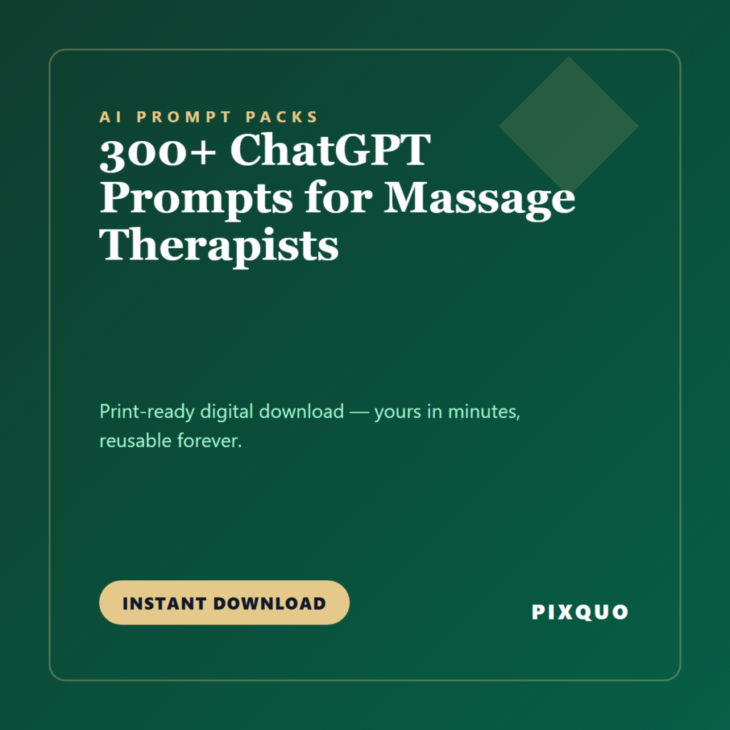 300+ ChatGPT Prompts for Massage Therapists — printable digital download