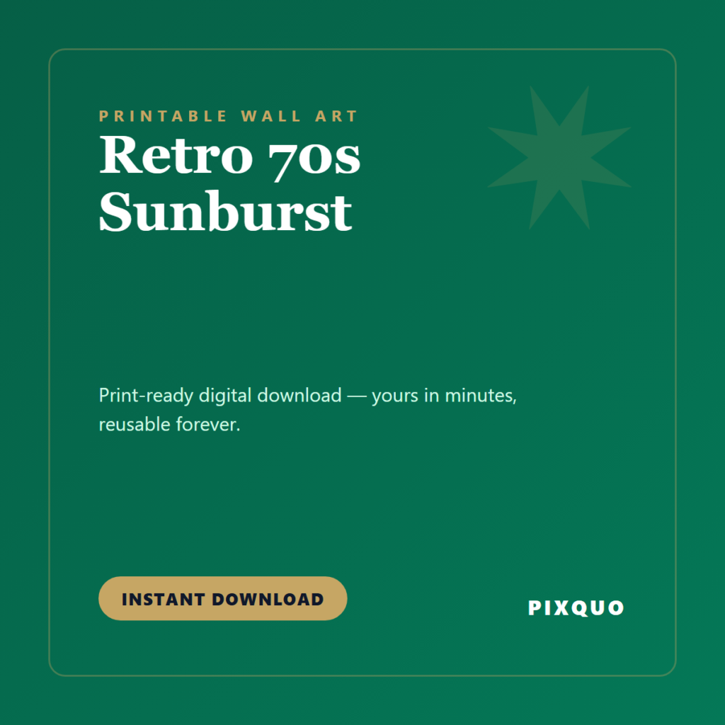 Retro 70s Sunburst — printable digital download