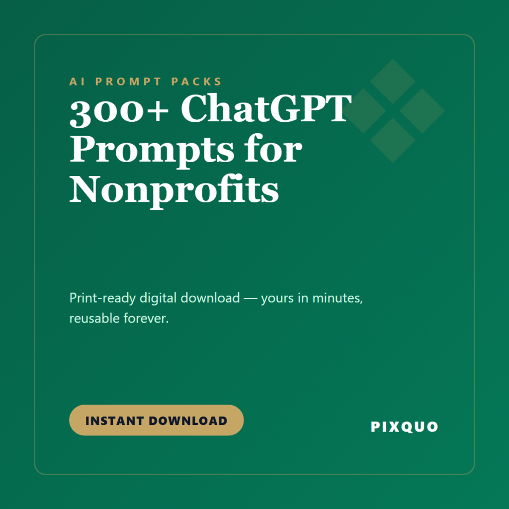 300+ ChatGPT Prompts for Nonprofits — printable digital download
