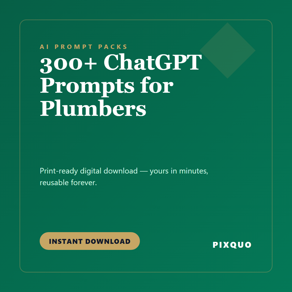 300+ ChatGPT Prompts for Plumbers — printable digital download