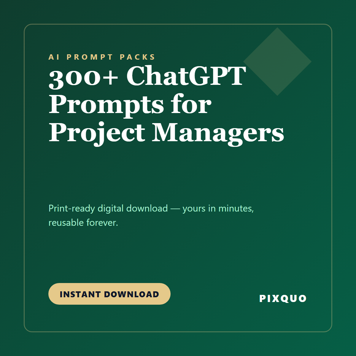 300+ ChatGPT Prompts for Project Managers — printable digital download