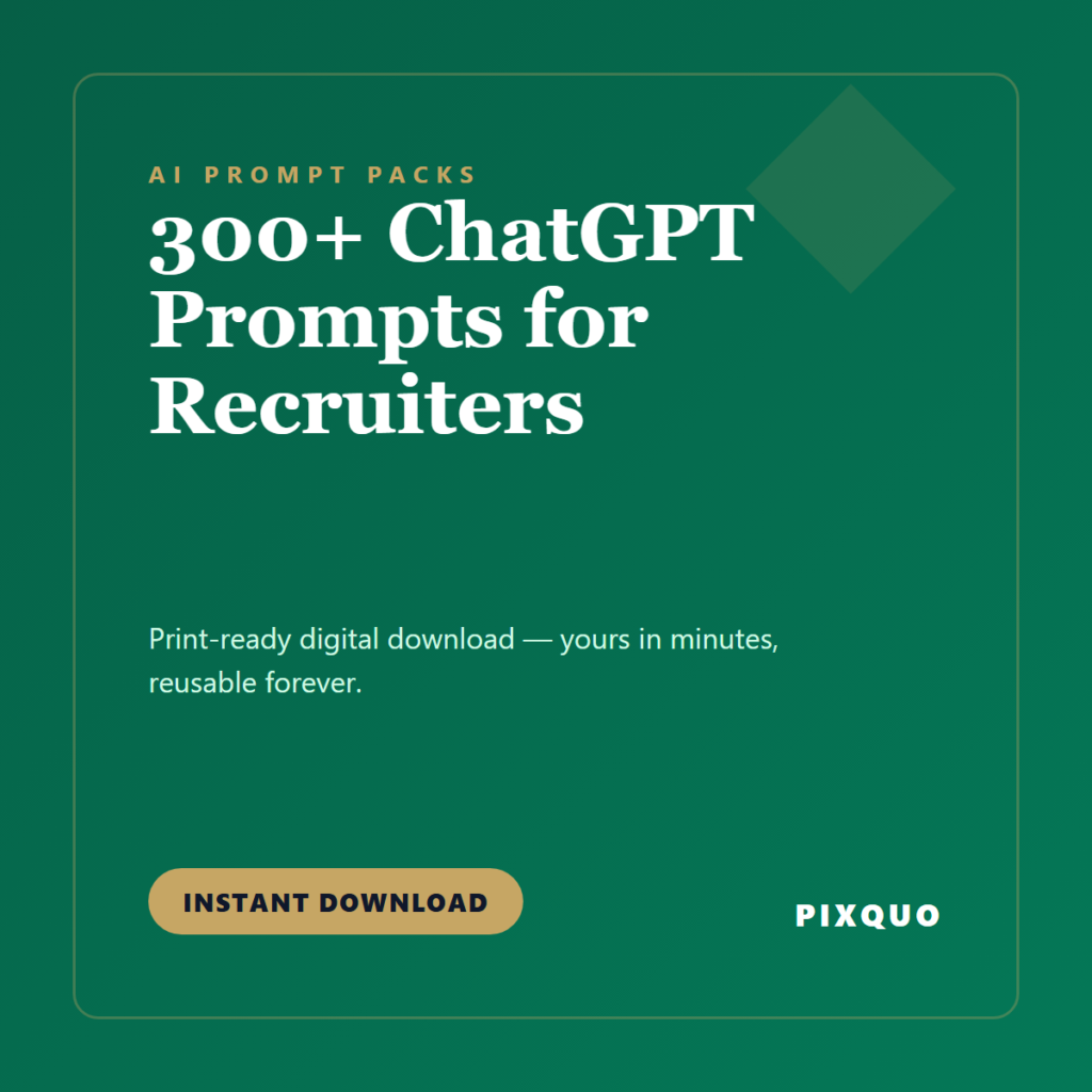 300+ ChatGPT Prompts for Recruiters — printable digital download