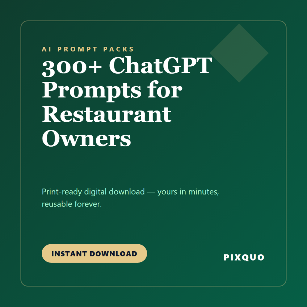 300+ ChatGPT Prompts for Restaurant Owners — printable digital download