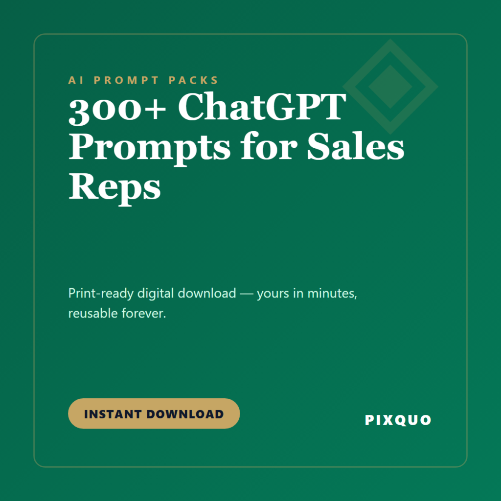 300+ ChatGPT Prompts for Sales Reps — printable digital download