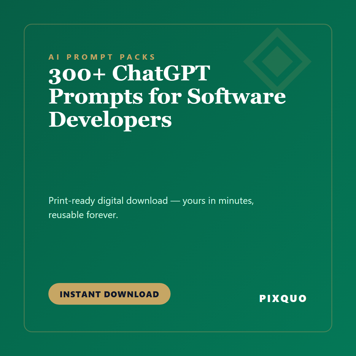 300+ ChatGPT Prompts for Software Developers — printable digital download