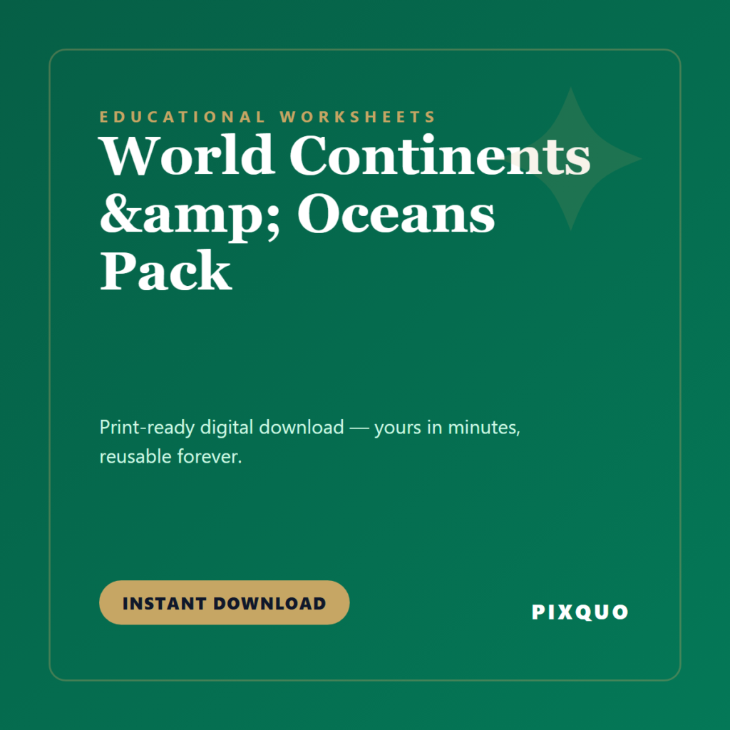 World Continents & Oceans Pack — printable digital download