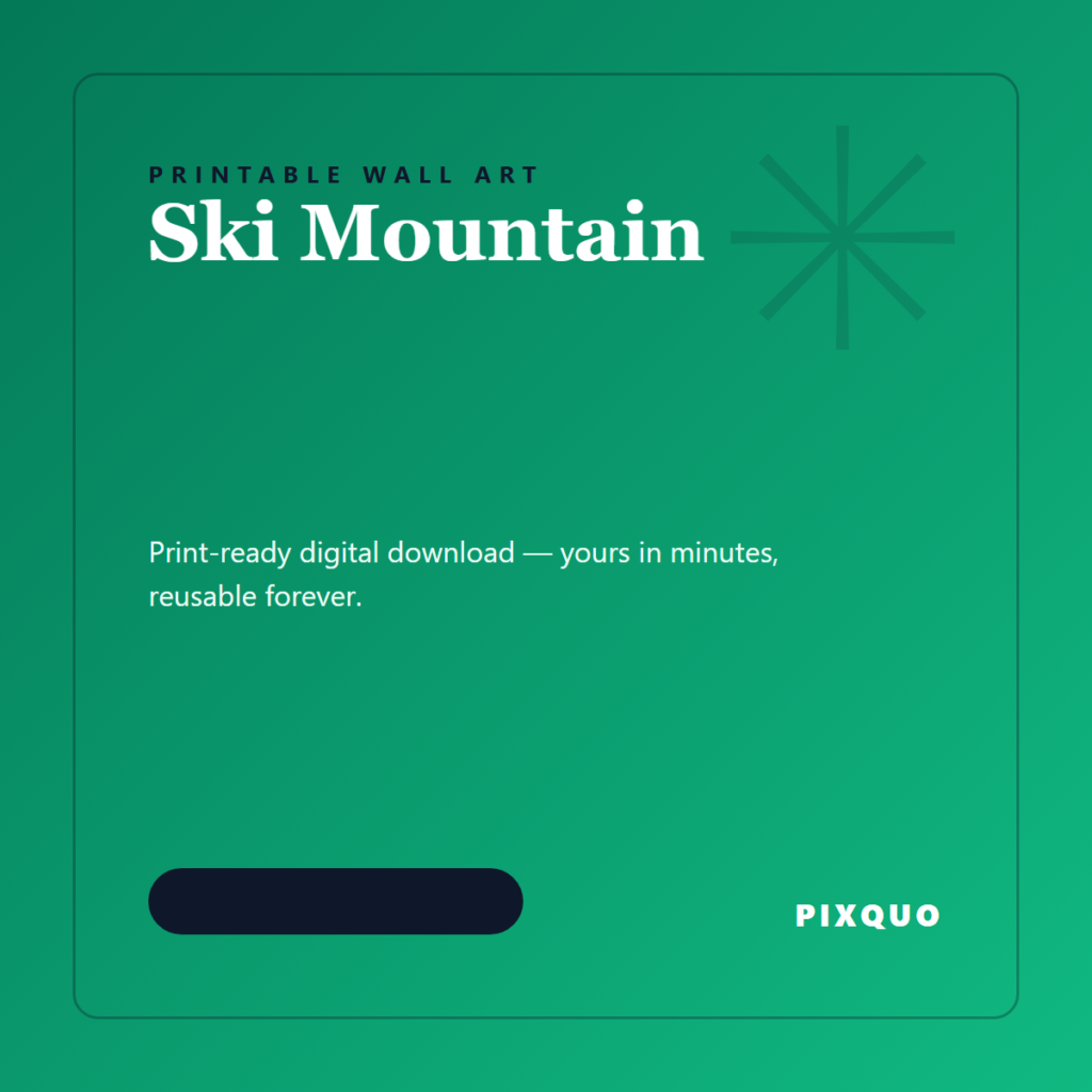 Ski Mountain — printable digital download