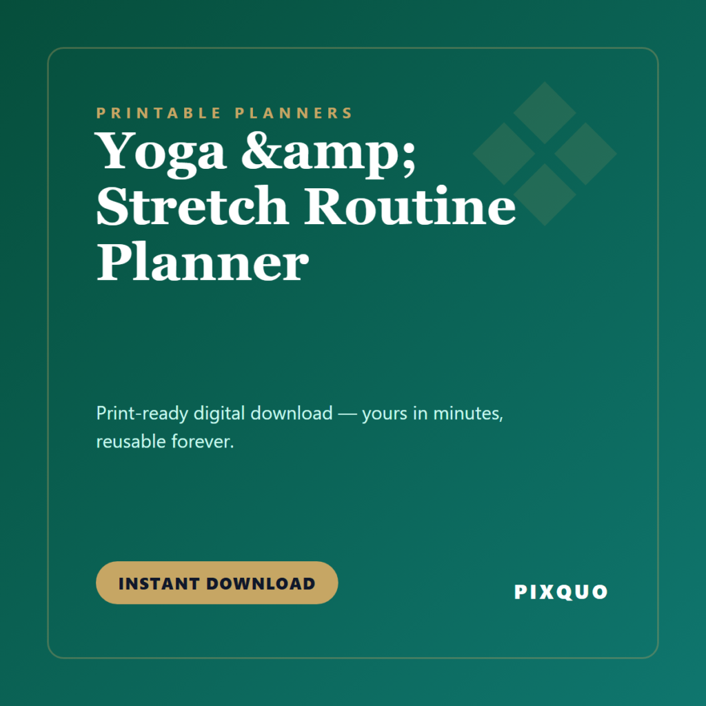 Yoga & Stretch Routine Planner — printable digital download