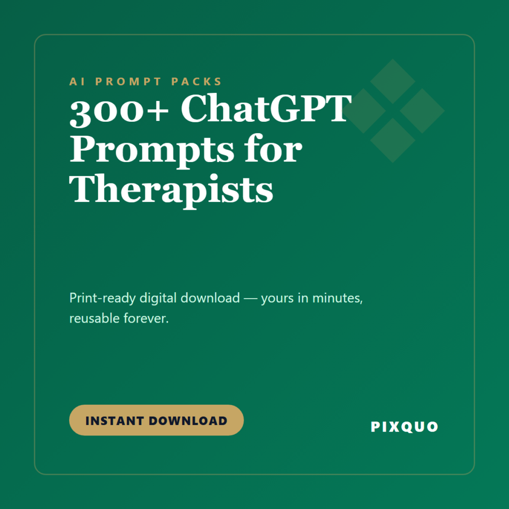 300+ ChatGPT Prompts for Therapists — printable digital download