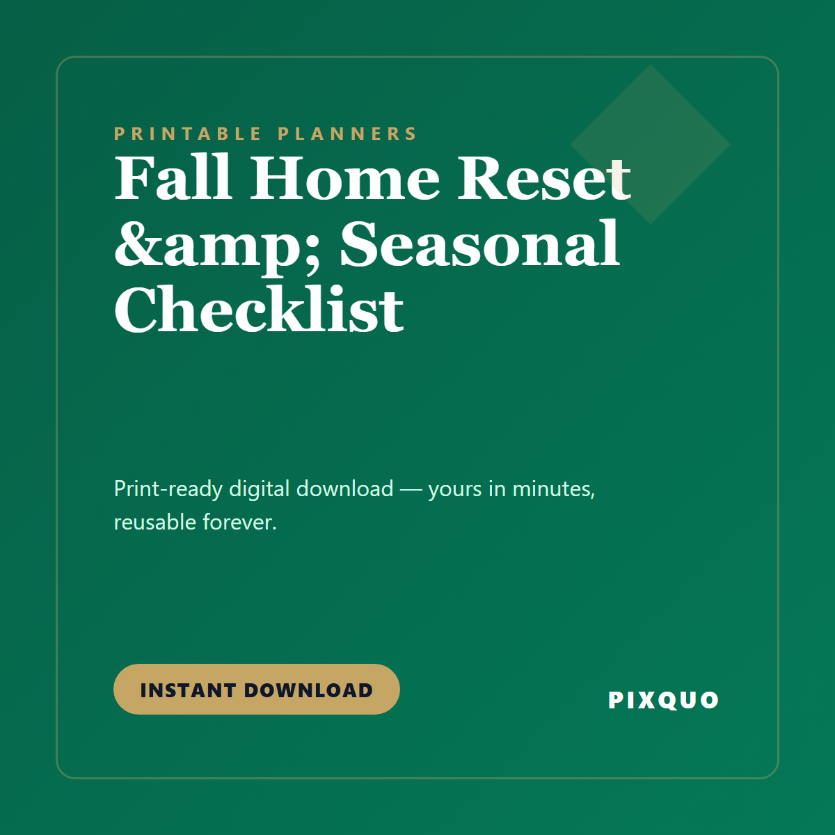 Fall Home Reset & Seasonal Checklist — printable digital download