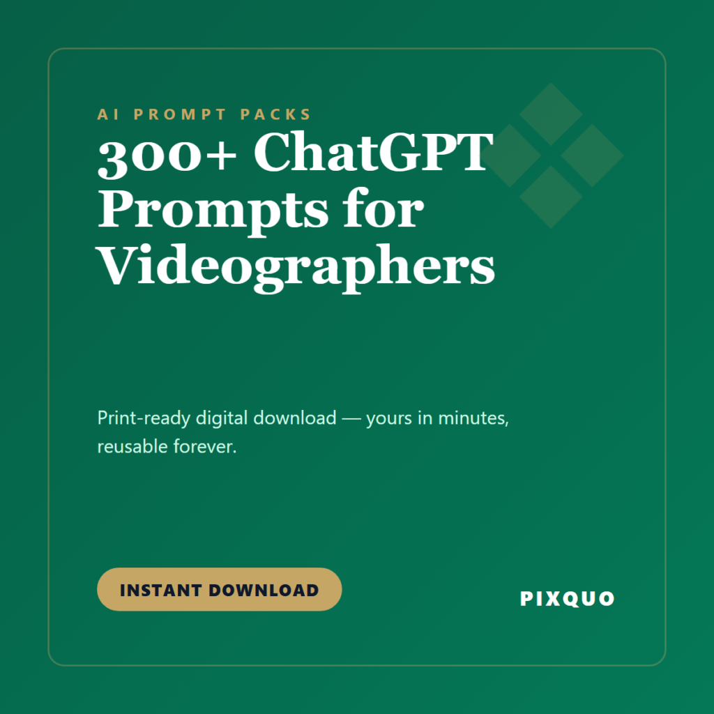 300+ ChatGPT Prompts for Videographers — printable digital download