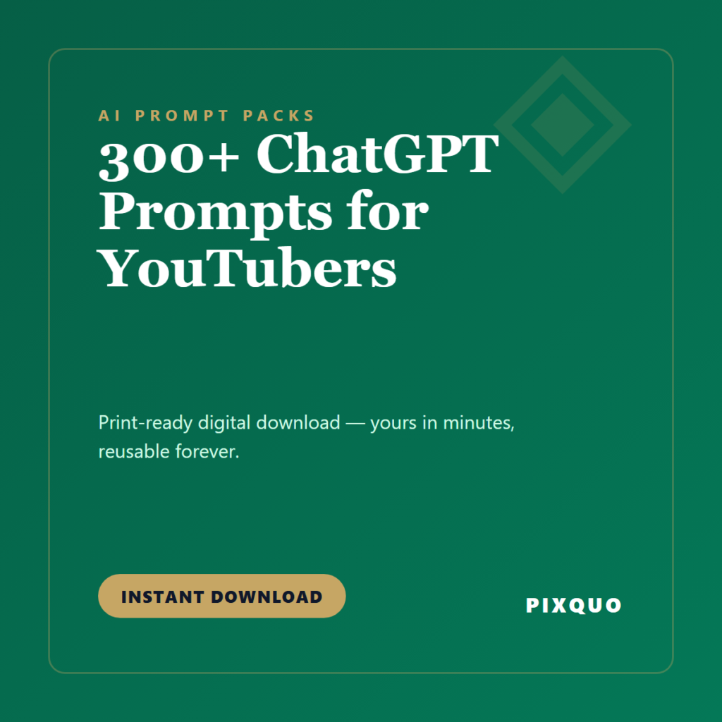 300+ ChatGPT Prompts for YouTubers — printable digital download