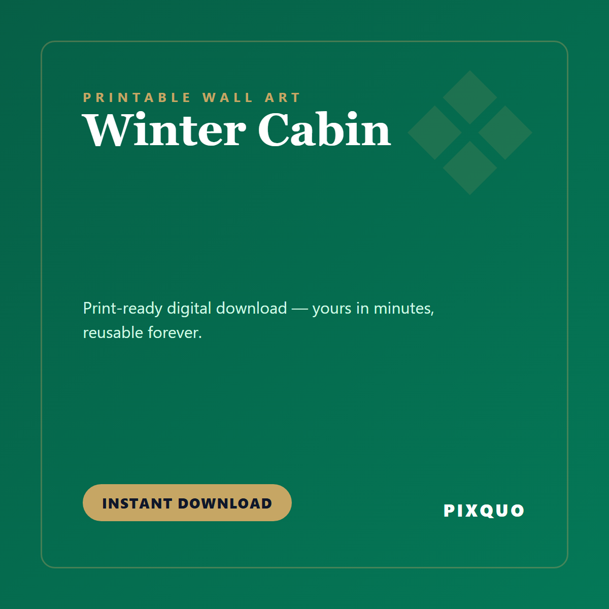 Winter Cabin — printable digital download