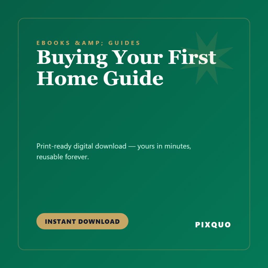 Buying Your First Home Guide — printable digital download