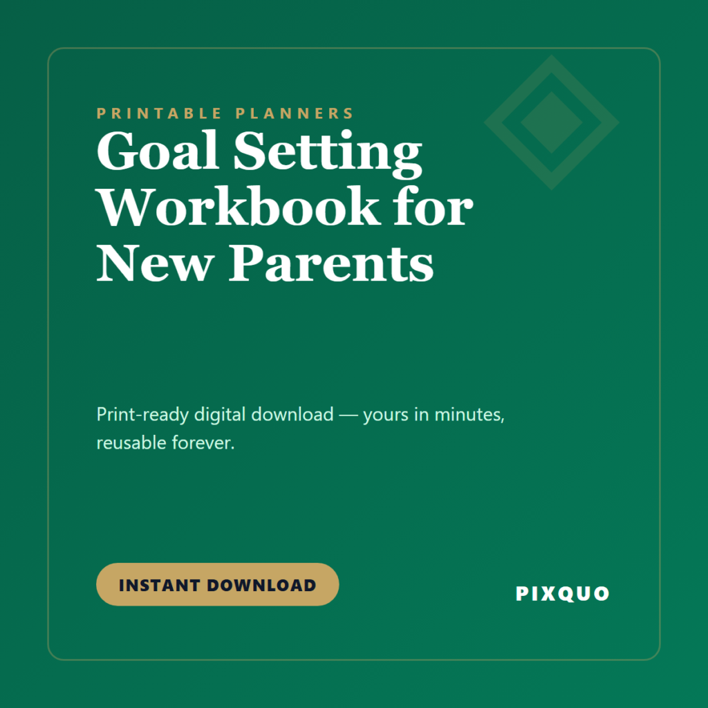 Goal Setting Workbook for New Parents — printable digital download