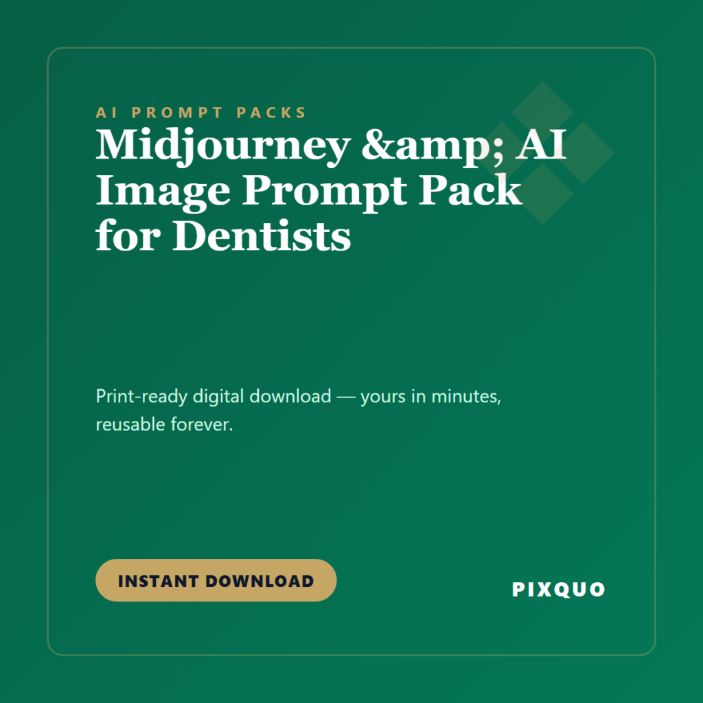 Midjourney & AI Image Prompt Pack for Dentists — printable digital download