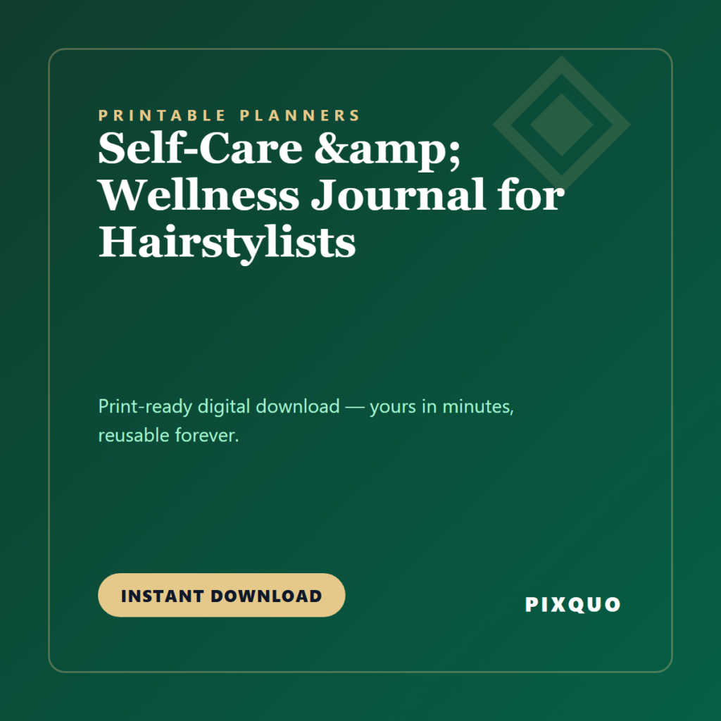 Self-Care & Wellness Journal for Hairstylists — printable digital download