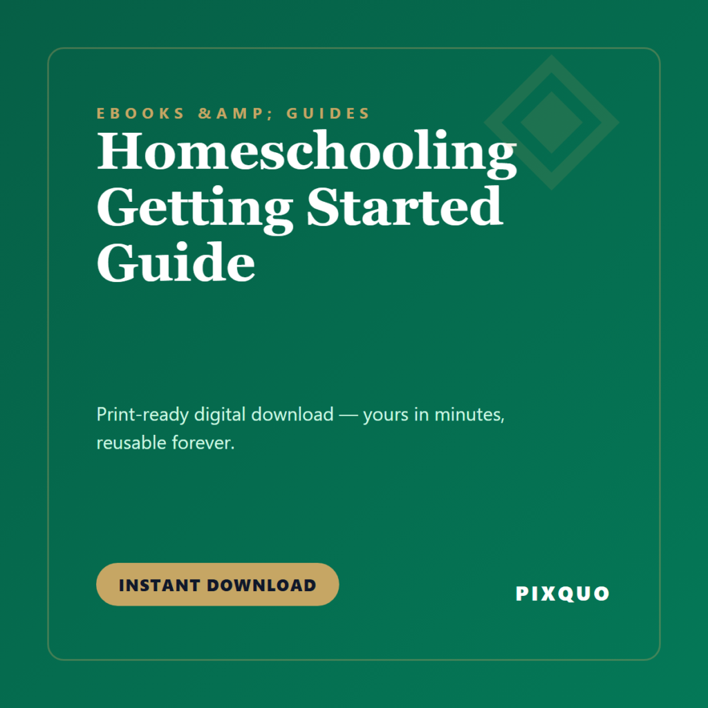 Homeschooling Getting Started Guide — printable digital download
