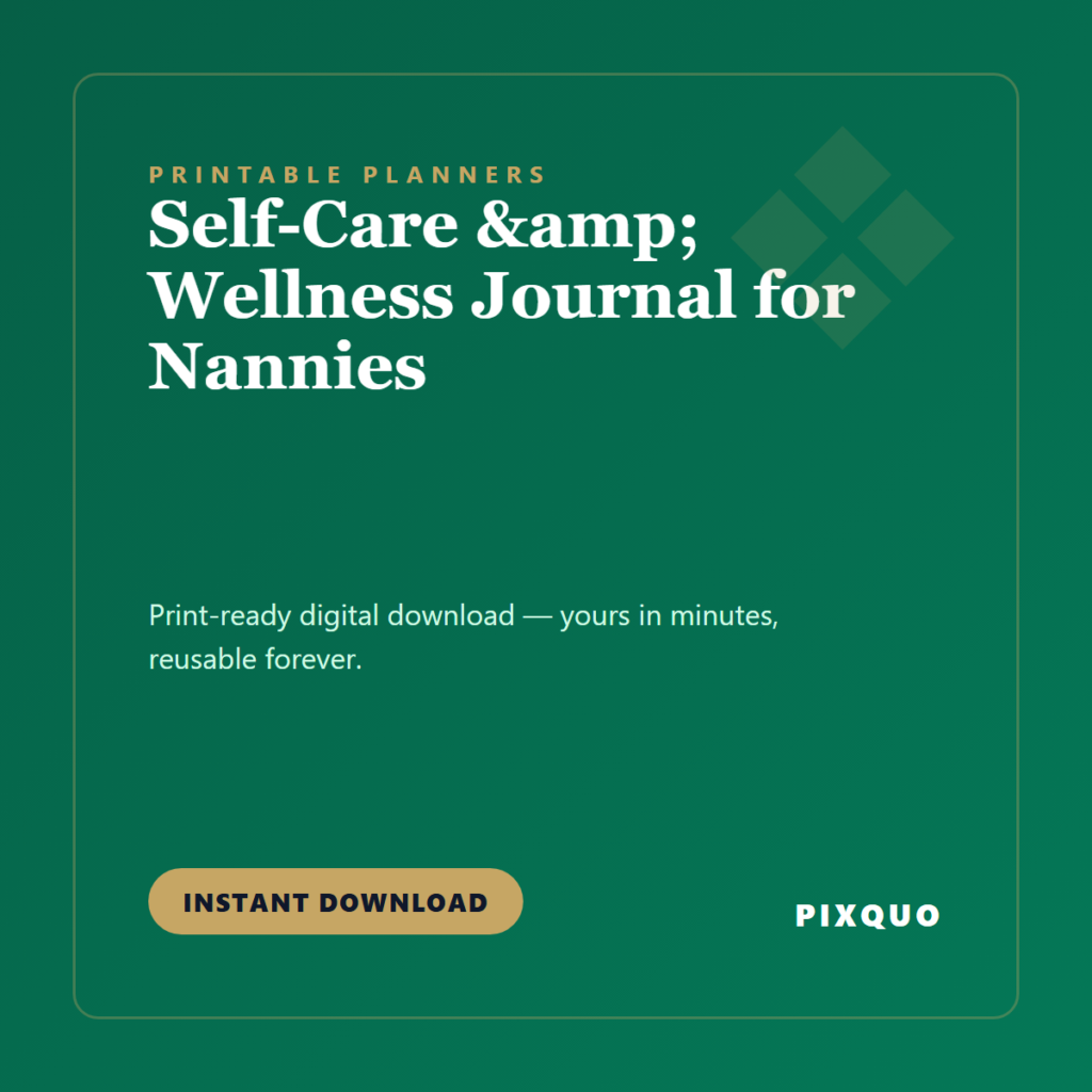 Self-Care & Wellness Journal for Nannies — printable digital download