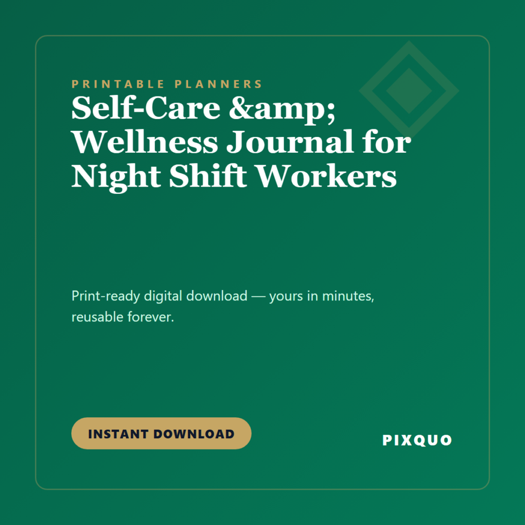 Self-Care & Wellness Journal for Night Shift Workers — printable digital download