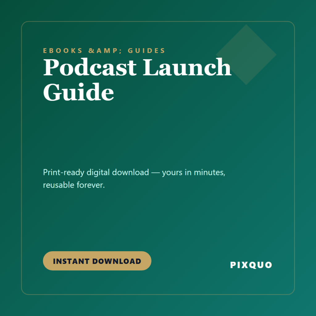 Podcast Launch Guide — printable digital download