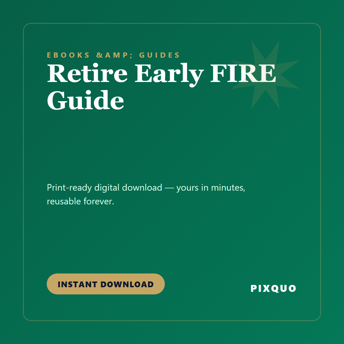 Retire Early FIRE Guide — printable digital download