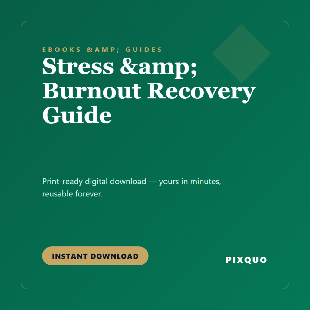 Stress & Burnout Recovery Guide — printable digital download