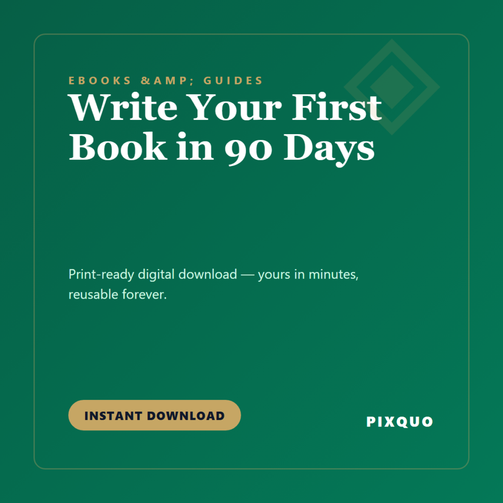 Write Your First Book in 90 Days — printable digital download
