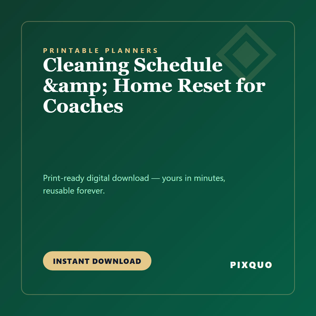 Cleaning Schedule & Home Reset for Coaches — printable digital download