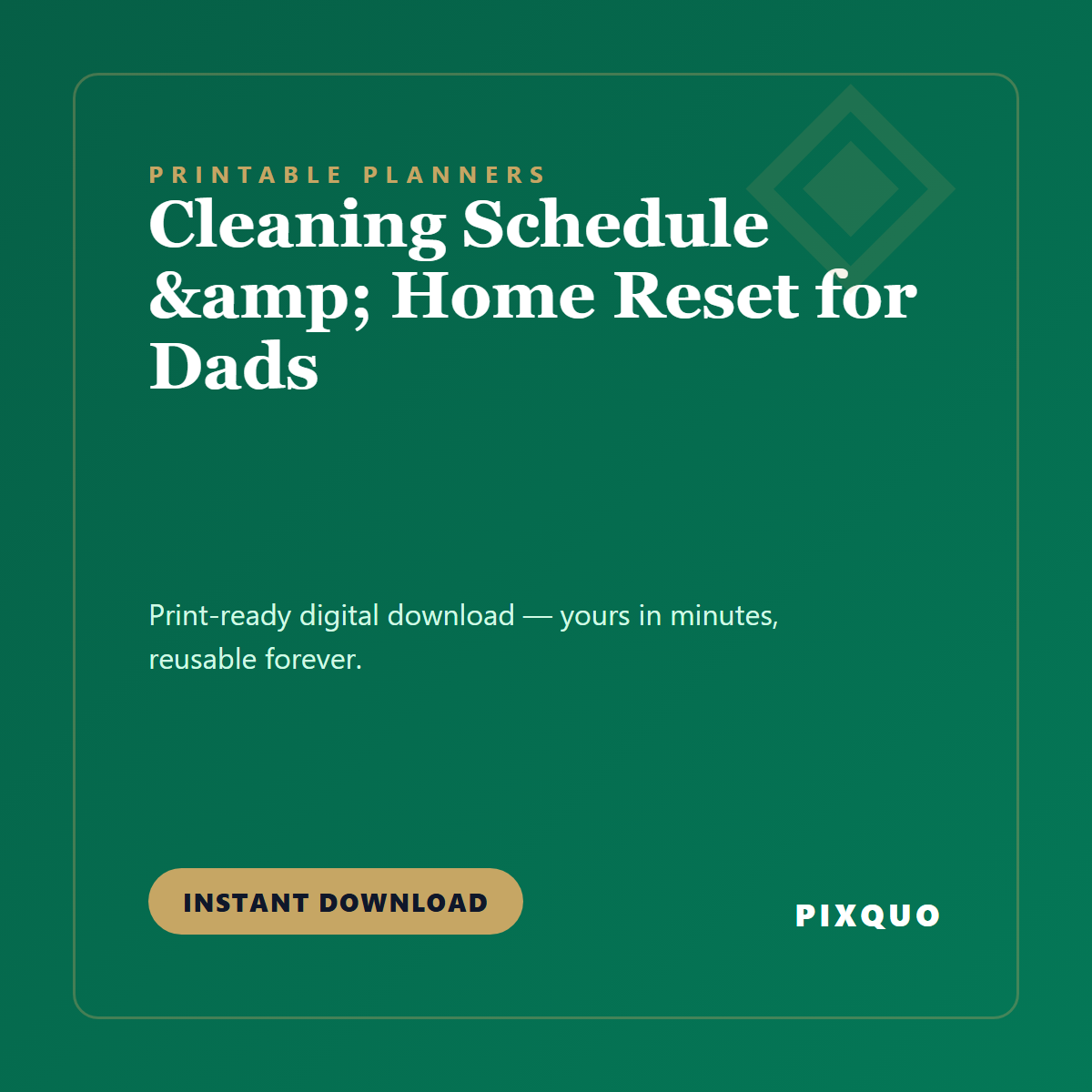 Cleaning Schedule & Home Reset for Dads — printable digital download