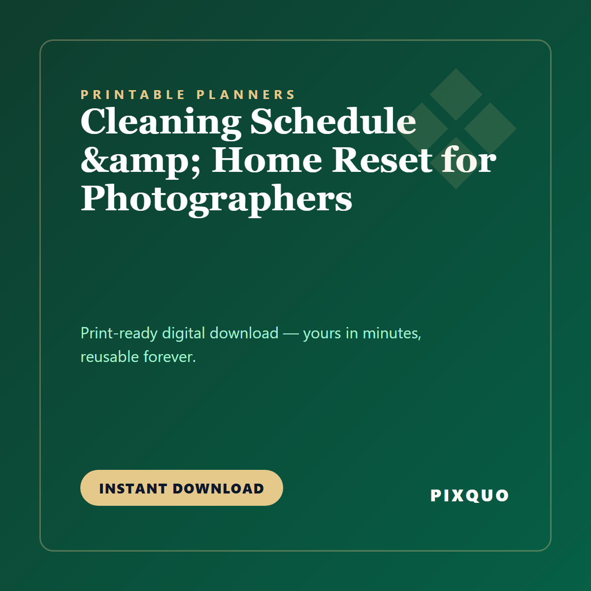 Cleaning Schedule & Home Reset for Photographers — printable digital download