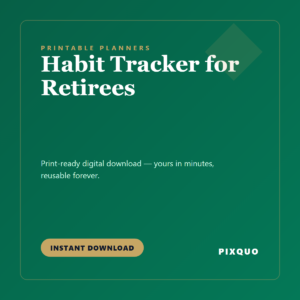 Habit Tracker for Retirees — printable digital download