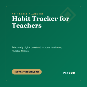 Habit Tracker for Teachers — printable digital download