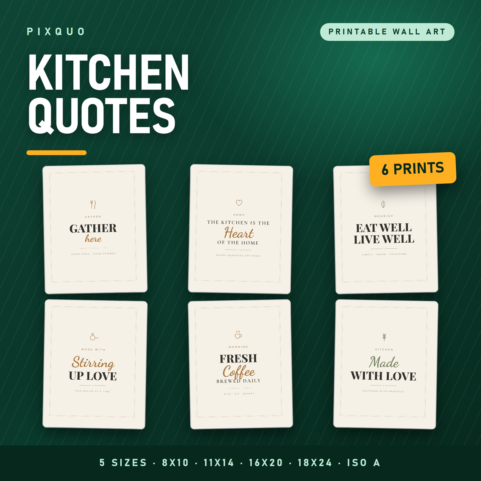 Kitchen Quotes printable wall art set of 6 - farmhouse kitchen typography prints in 5 print sizes, instant download PDF
